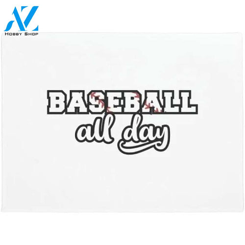 Baseball All Day Doormat Indoor and Outdoor Mat Entrance Rug Housewarming Gift Sweet Home Decor Gift Gift for Baseball Lovers Sport Lovers