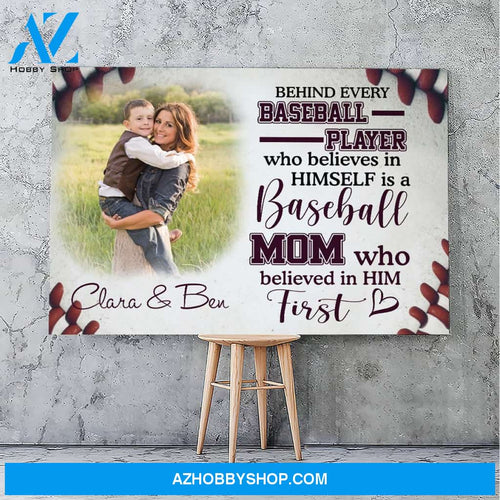 Baseball always believe in her son - Personalized Canvas