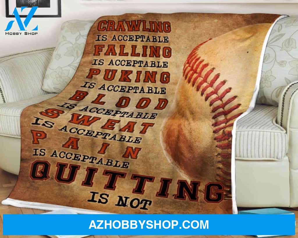 Baseball Crawling Is Acceptable Quitting Is Not Blanket Gift For Baseball Lovers Birthday Gift Home Decor Bedding Couch Sofa Soft and Comfy Cozy