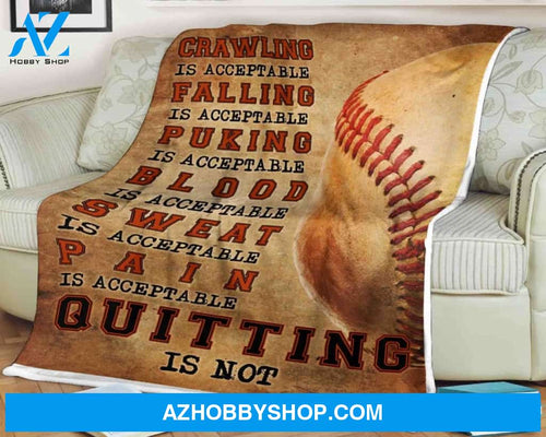 Baseball Crawling Is Acceptable Quitting Is Not Blanket Gift For Baseball Lovers Birthday Gift Home Decor Bedding Couch Sofa Soft and Comfy Cozy