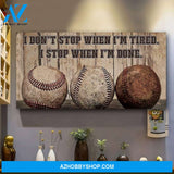 Baseball I Stop When I Done Canvas Print