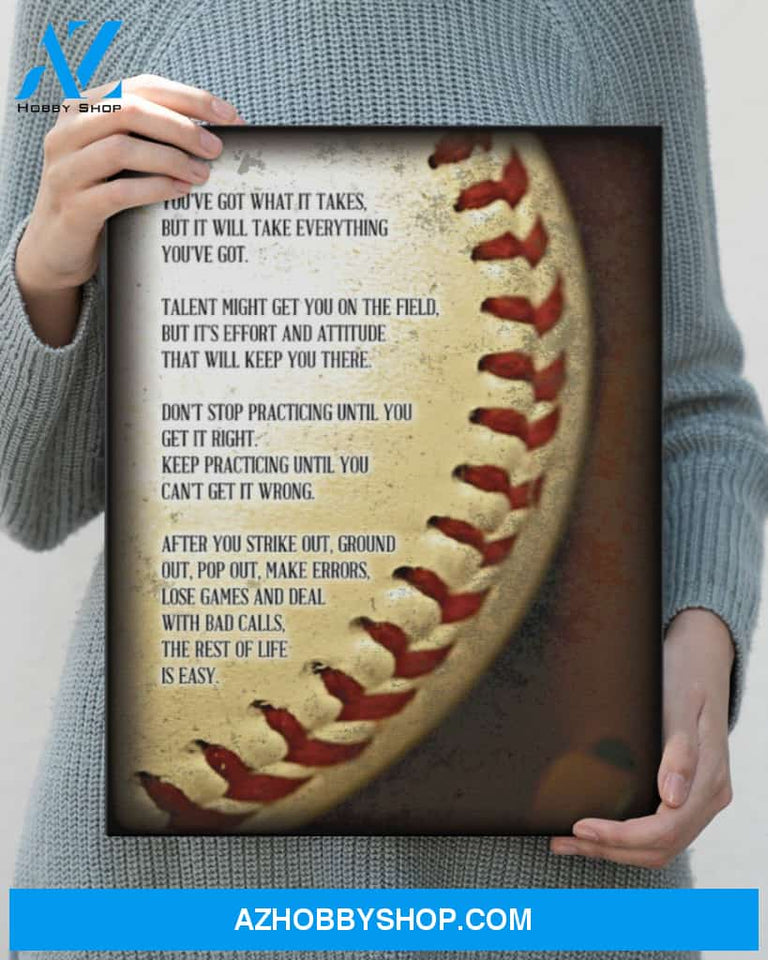 Baseball You've Got What It Takes - Matte Canvas, Gift for you , gift for him, gift for her, gift for baseball lover, gift for sport lover