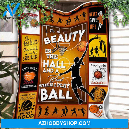 Basketball Blanket, Girl I Am Beauty In The Hall Blanket Gift For Basketball Lovers Birthday Gift 
