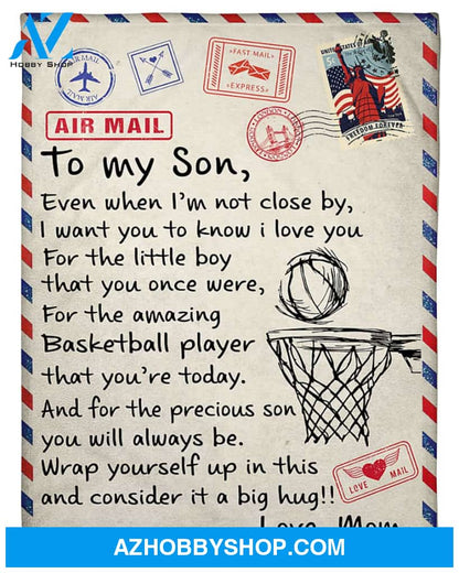 Basketball To My Son Even When I'm Not Close By Air Mail Blanket Gift For Son From Mom Birthday Gift Home Decor Bedding Couch Sofa Soft and Comfy Cozy