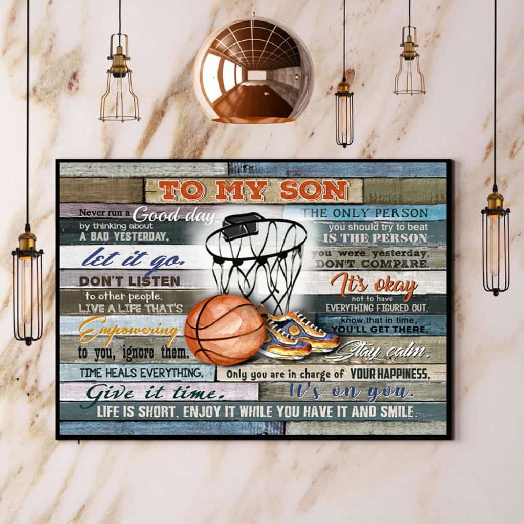 Basketball To My Son Let It Go Paper Poster No Frame Matte Canvas Wall Decor