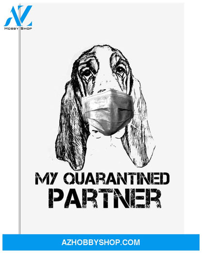 Basset hound my quarantined partner poster