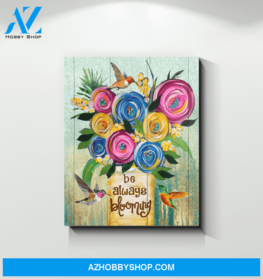 Be Always Blooming - Hummingbird Premium Wall Art Canvas