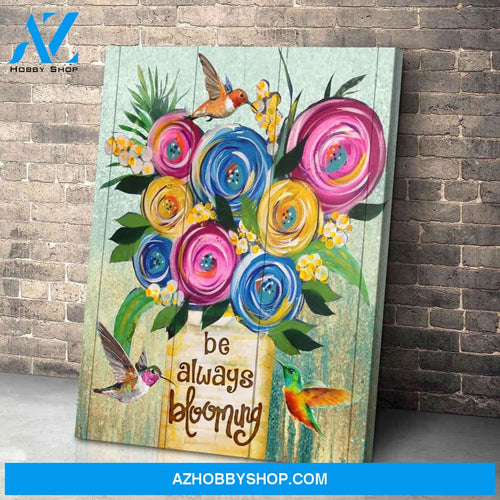 Be Always Blooming - Hummingbird Premium Wall Art Canvas