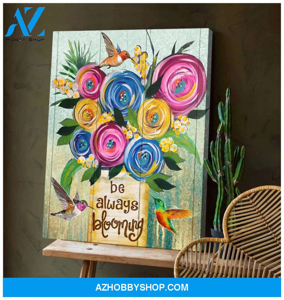 Be Always Blooming - Hummingbird Premium Wall Art Canvas
