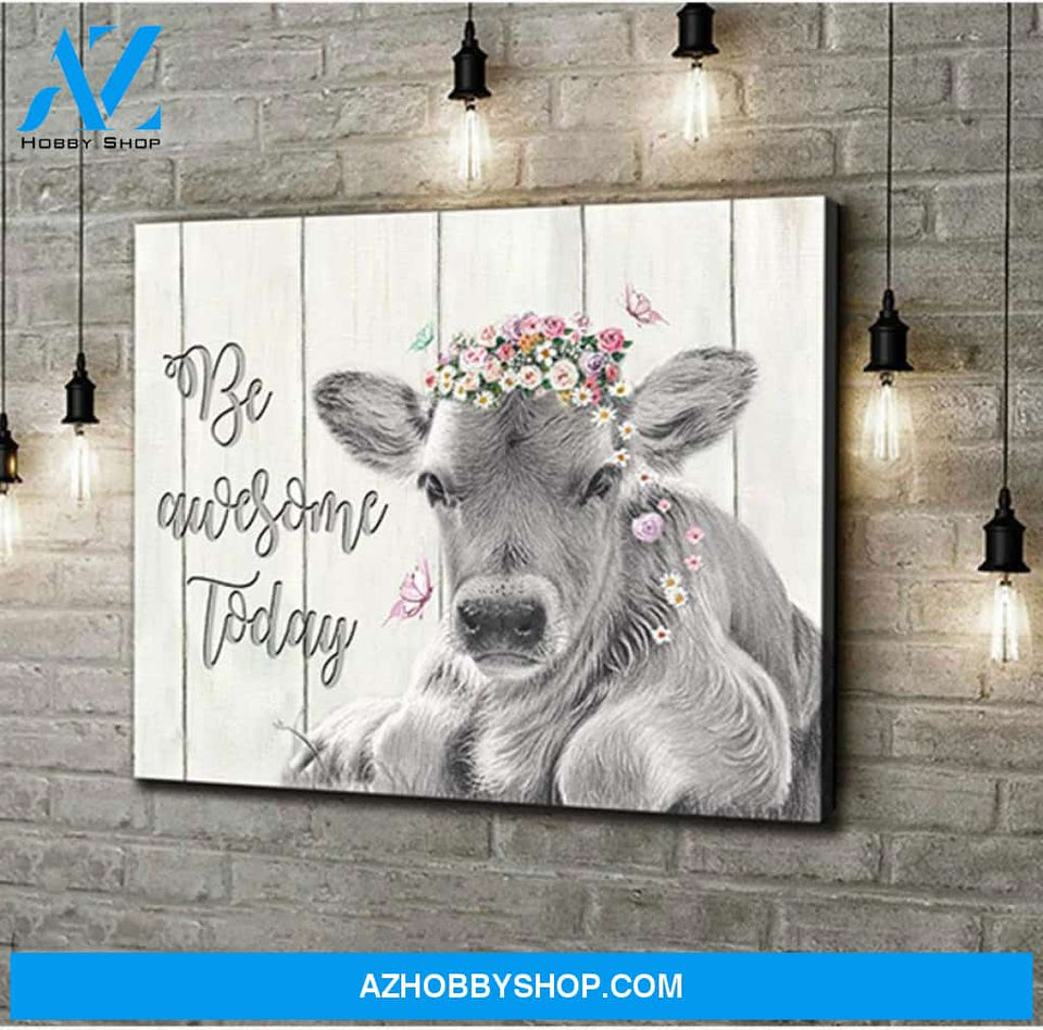 Be awesome today Cow Canvas Wall Art, Wall Decor Visual Art