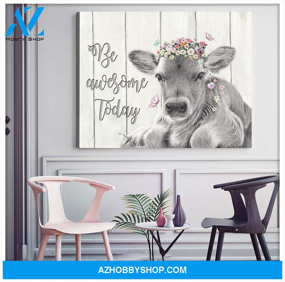 Be awesome today Cow Canvas Wall Art, Wall Decor Visual Art