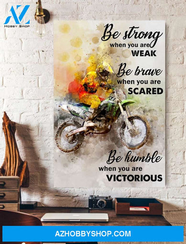 Be Humble When You Are Victorious Motorbike Framed Canvas Wall Art Unique Gifts