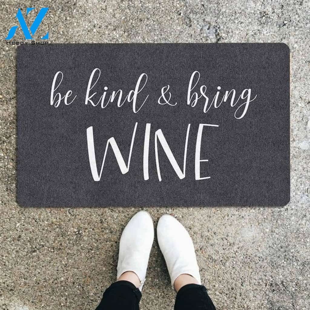 Be Kind and Bring Wine Mat Large Entrance Rug Funny Doormat Indoor Entryway Mat Outdoor Patio Rug Front Door Mat Rubber Housewarming Gifts