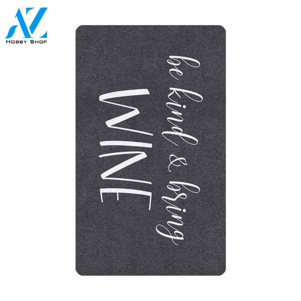 Be Kind and Bring Wine Mat Large Entrance Rug Funny Doormat Indoor Entryway Mat Outdoor Patio Rug Front Door Mat Rubber Housewarming Gifts