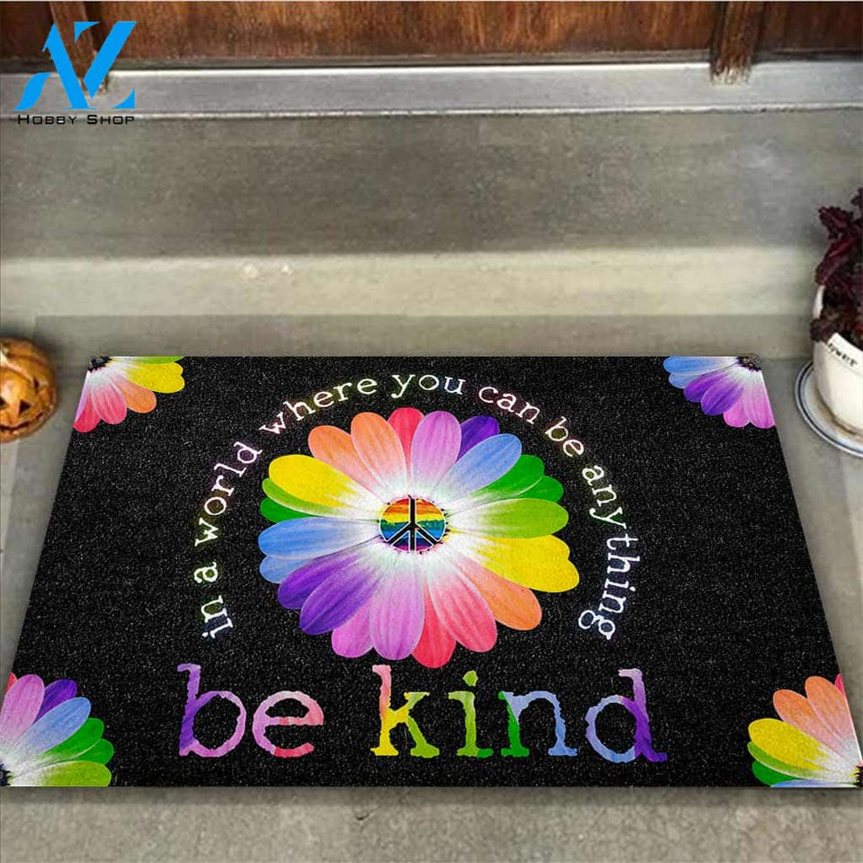 Be Kind LGBT Doormat - In A World Where You Can Be Anything Gift For Family And Friend Doormats Inhouse Doormats Home Decor Housewarming Gift