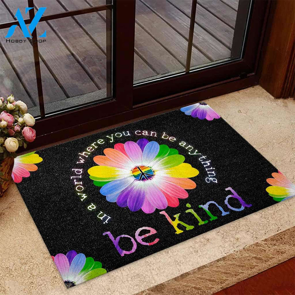 Be Kind LGBT Doormat - In A World Where You Can Be Anything Gift For Family And Friend Doormats Inhouse Doormats Home Decor Housewarming Gift