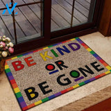 Be Kind or Be Gone Doormat, Kindness Doormat, Quote Doormat, Front Door Mat, Funny Welcome Doormat, Housewarming Gifts, Welcome Home Mat
