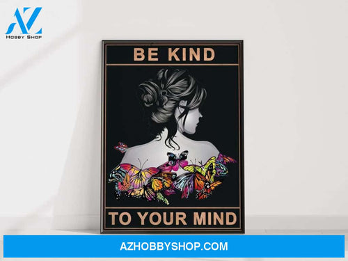 Be Kind To Your Mind Vintage Poster, Butterfly Floral Canvas And Poster, Wall Decor Visual Art