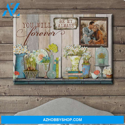 Be My Always - Personalized Custom Photo Canvas