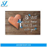 Be still and know that I am with you - Canvas