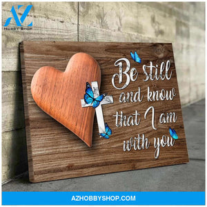 Be still and know that I am with you - Canvas