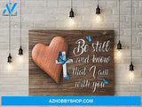 Be still and know that I am with you - Canvas