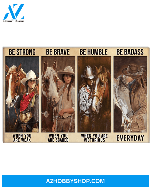 Top #123 Be Strong Be Brave Be Humble Be Badass Canvas Wall Art, Canvas Art Prints