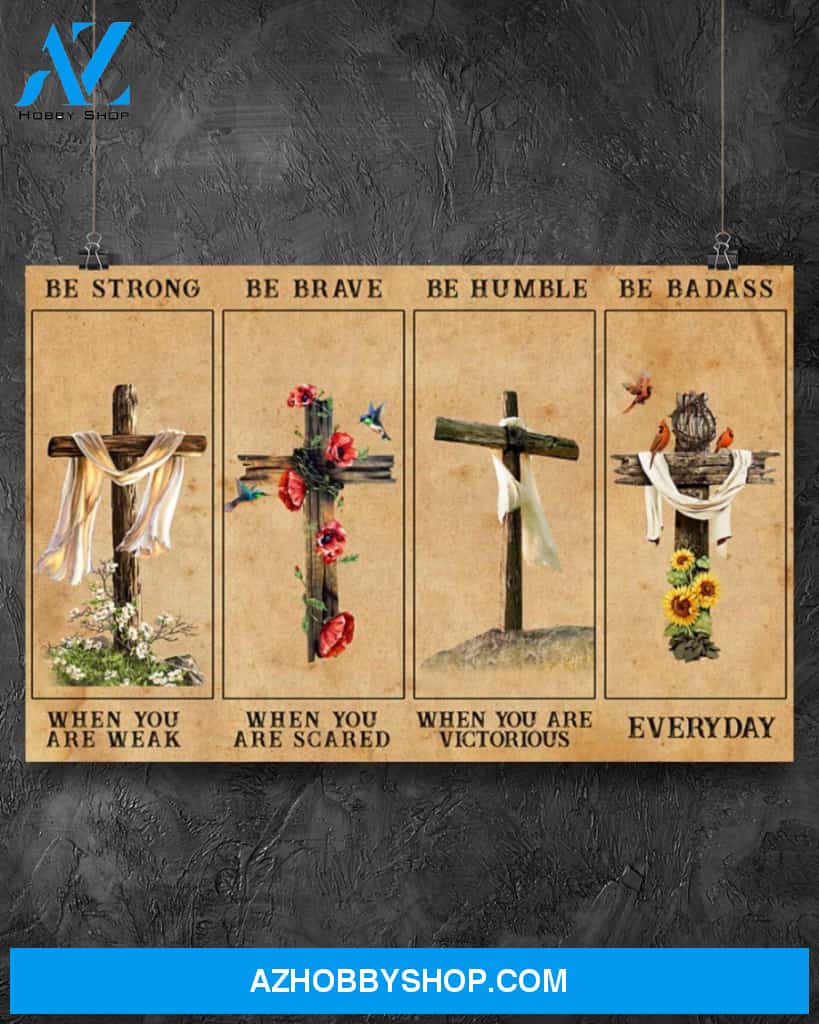 Be Strong Be Brave Be Humble Be Badass Easter Canvas Wall Art, Wall Decor Visual Art, Canvas Decor