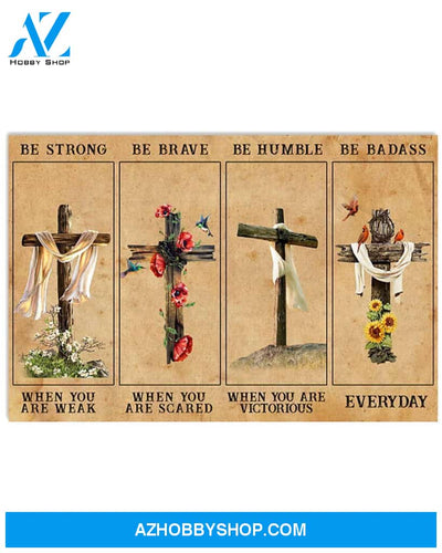 Be Strong Be Brave Be Humble Be Badass Easter Canvas Wall Art, Wall Decor Visual Art, Canvas Decor