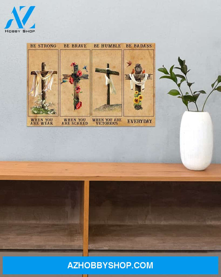 Be Strong Be Brave Be Humble Be Badass Easter Canvas Wall Art, Wall Decor Visual Art, Canvas Decor