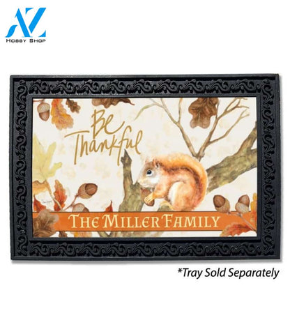 Be Thankful Harvest Squirrel Personalized Doormat - 18" x 30"