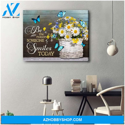 Be The Reason Daisy Butterfly Wall Art Canvas, Wall Decor Visual Art