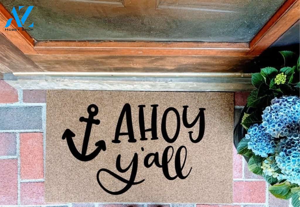 Beach - Ahoy Y'all Doormat Welcome Mat House Warming Gift Home Decor Funny Doormat Gift Idea