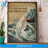 Beach And Into The Ocean I Go To Lose My Mind And Find My Soul Canvas And Poster, Wall Decor Visual Art