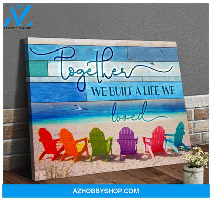 Beach Canvas Together We Built A Life We Loved Wall Art Decor, Wall Decor Visual Art