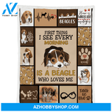 Beagle Blanket, First Thing I See Every Morning Is A Beagle Who Loves Me Blanket