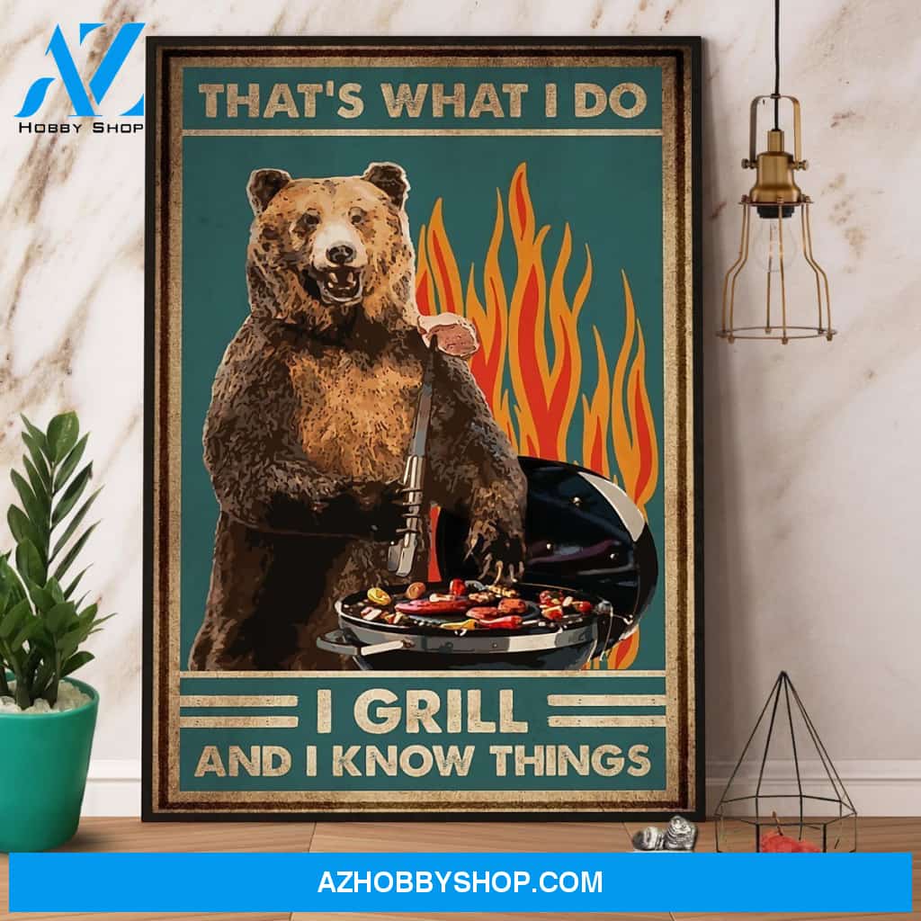 Bear That’S What I Do I Girl And I Know Things Canvas And Poster, Wall Decor Visual Art