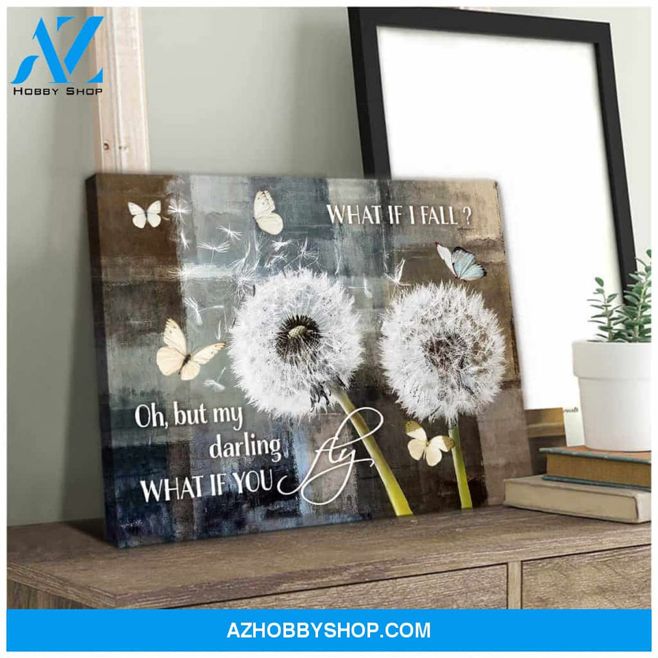 Beautiful Butterfly and Dandelion Canvas Oh but my Darling, What if you Fly Wall Art Decor