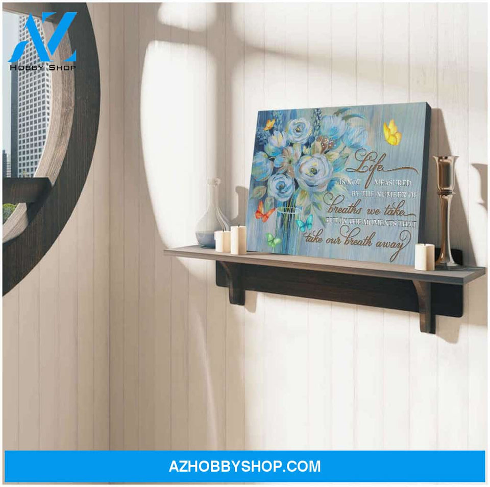 Beautiful Butterfly Canvas The moments that take our breath away Wall Art Decor