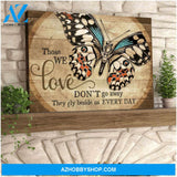 Beautiful Butterfly Canvas Those We Love Don Go Away Wall Art Decor