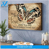 Eviral Store Beautiful Butterfly Canvas Those We Love Don’T Go Away Wall Art Decor – Butterfly Canvas Print Wall Art