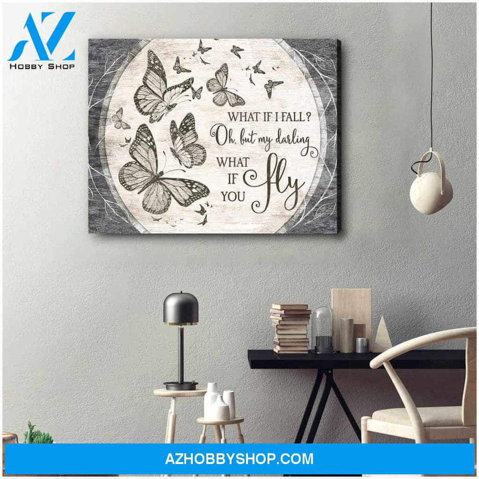 Beautiful Butterfly Canvas What If You Fly Wall Art Decor