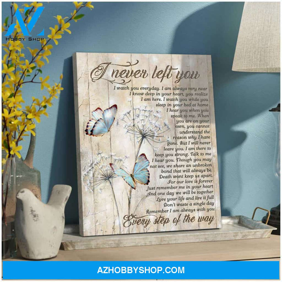 Beautiful Butterfly I Never Left You Canvas Wall Art, Wall Decor Visual Art