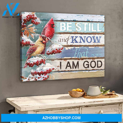 Beautiful Cardinal Canvas Be Still And Know That I Am God Wall Art Decor