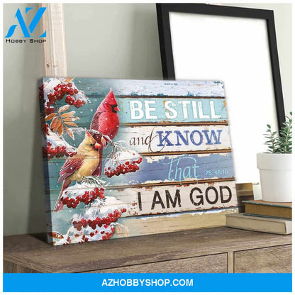 Beautiful Cardinal Canvas Be Still And Know That I Am God Wall Art Decor