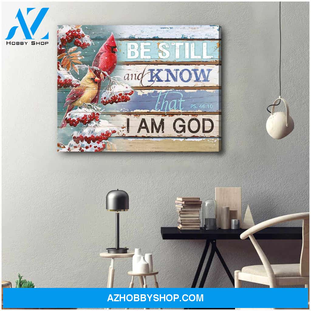 Beautiful Cardinal Canvas Be Still And Know That I Am God Wall Art Decor