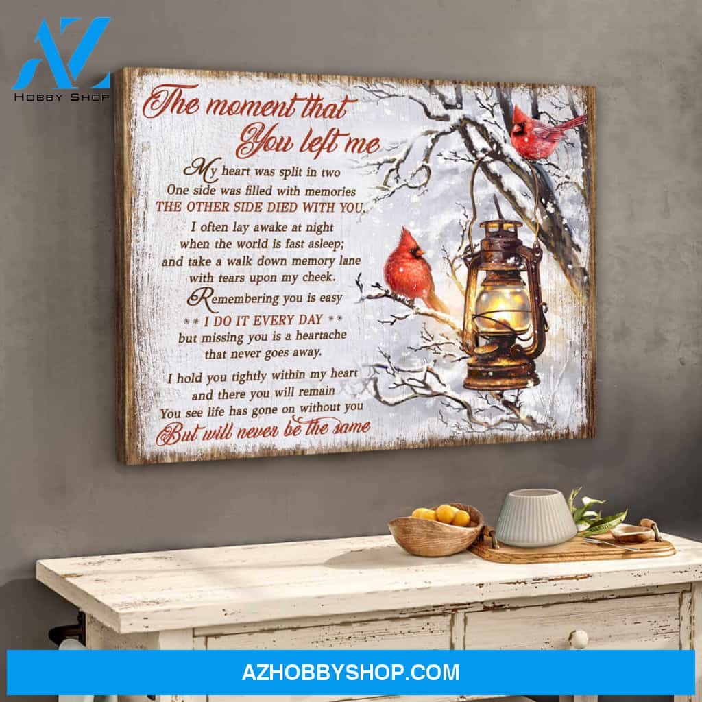 Beautiful Cardinal Canvas The Moment That You Left Me Bereavement Wall Art Decor