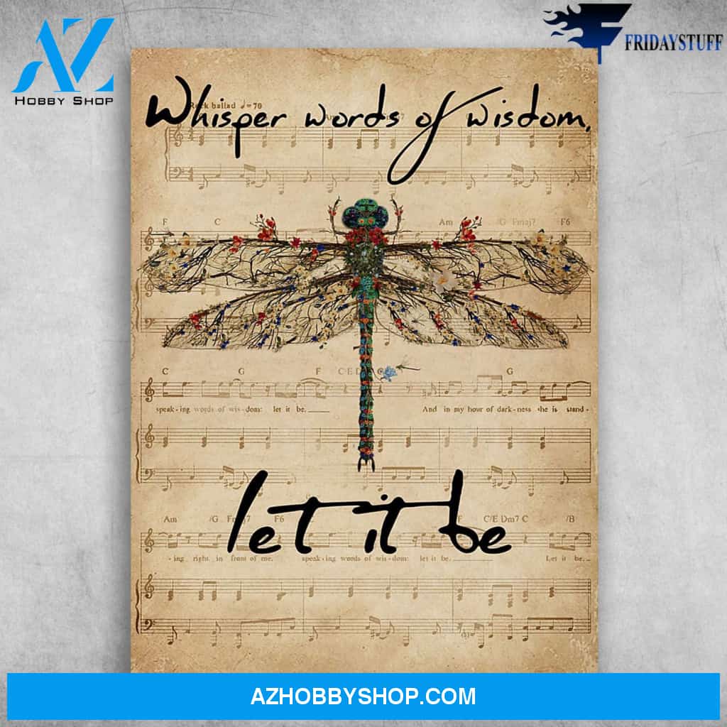 Beautiful Color Dragonfly Whisper Words Of Wisdom Let It Be Canvas Christmas Gift Ideas