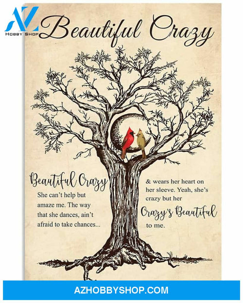 Beautiful Crazy Canvas And Poster Cardinal Birds Luke Combs Lyrics Love Canvas Wall Art, Song Lyrics Poster, Vintage Posters