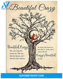 Beautiful Crazy Canvas And Poster Cardinal Birds Luke Combs Lyrics Love Canvas Wall Art, Song Lyrics Poster, Vintage Posters